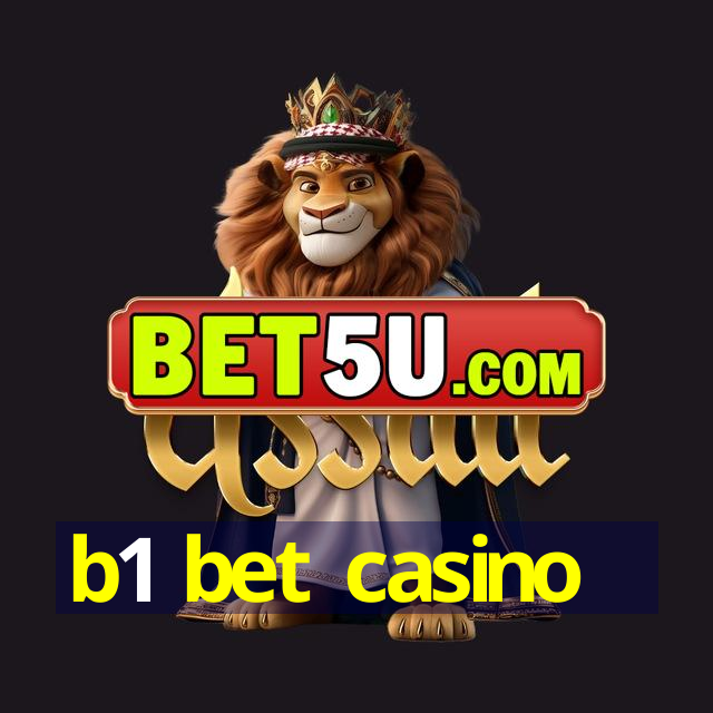 b1 bet casino